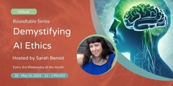 Banner image for Demystifying AI Ethics 