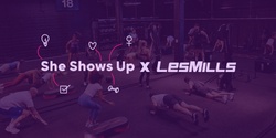 Banner image for She Shows Up X Les Mills Ceremony Class 