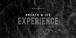Banner image for Breath & Ice Experience - Phillip Island
