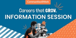 Banner image for Information Session: Work in Early Childhood Education With Communities@Work (April)