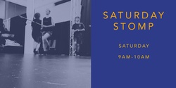 Banner image for SATURDAY STOMP