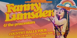 Banner image for Fanny Lumsden's Country Halls Tour | Berwick-Upon-Tweed UK