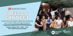 Banner image for Spacecubed Coffee & Connect, August 2024