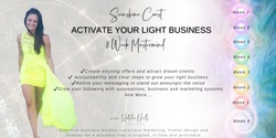 Banner image for Activate Your Light Business 8 Week Mastermind