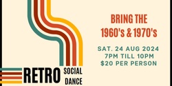 Banner image for Crystal Ballroom Canberra - August Retro 60's & 70's Social Dance