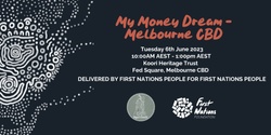 Banner image for Level up your finances - An intro for First Nations business owners on Wurundjeri country