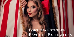 Banner image for Fortuna October: Psychic Exhibition (Oct. 5th, 2024) Manchester, NH