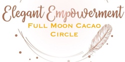 Banner image for Full Moon Cacao Circle