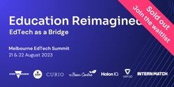 Banner image for 2023 Melbourne EdTech Summit