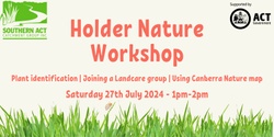 Banner image for Holder Nature Workshop: Plant Identification, Landcare, and Online Surveying Methods (RESCHEDULED)
