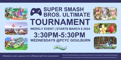 Banner image for Super Smash Bros. Ultimate Weekly Tournament 2024 @PCYC Goulburn