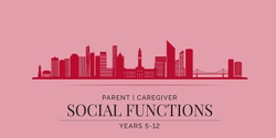 Banner image for Year 7 Parent/Caregiver Social Function