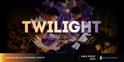 Banner image for Twilight by Candlelight Chamber Recital