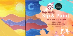 Banner image for Sun to my Moon - Date Night Sip & Paint @ The General Collective