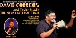 Banner image for David Correos & Taylor Ruddle: The New Material Tour - Kirwee