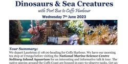 Banner image for Dinosaurs & Sea Creatures Day Tour