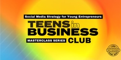 Banner image for Social Media Strategy for Young Entrepreneurs
