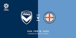 Banner image for Westfield W-League: Melbourne Victory vs Melbourne City
