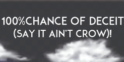 Banner image for 100% Chance of Deceit - July 12