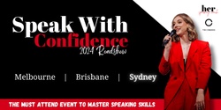 Banner image for Speak With Confidence Roadshow - Sydney