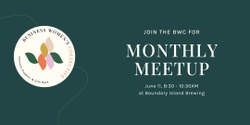 Banner image for Regional Business Women's Collective Monthly Meetup - June