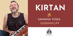 Banner image for Kirtan with Sun Hyland Samana Yoga Queenscliff