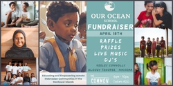 Banner image for OUR OCEAN SCHOOL FUNDRAISER - 'KEELEY CONNOLLY, BLOODY TROOPER & NIKORMA', THE COMMON -MARGARET RIVER