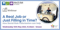 Banner image for Webinar: A Real Job or Just Filling in Time? How Social Role Valorisation can Help