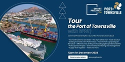 Banner image for Tour the Port of Townsville with SPNQ