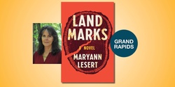 Banner image for Land Marks Book Event with Maryann Lesert