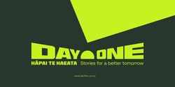 Day One Hāpai te Haeata 's banner