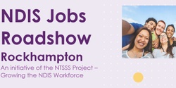Banner image for NDIS Jobs Roadshow: Rockhampton & Central Qld