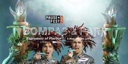 Banner image for Pause Fest presents 'Explosions of Flavour' by Bompas & Parr