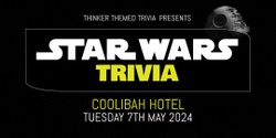 Banner image for Star Wars Trivia - Coolibah Hotel
