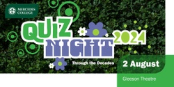 Banner image for Mercedes College Quiz Night 2024