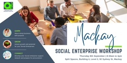 Banner image for Social Enterprise Workshop | Mackay #QSOCENT