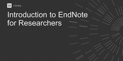 Banner image for Introduction to EndNote for Researchers