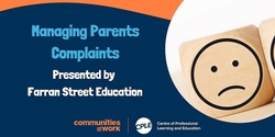 Banner image for Managing Parents Complaints