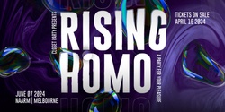 Banner image for RISING HOMO 2024