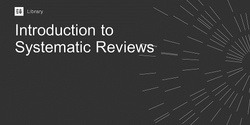 Banner image for  Introduction to Systematic Reviews