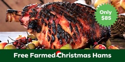 Banner image for Free-Farmed Christmas Hams Fundraiser 2024