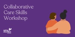 Banner image for Collaborative Care Skills Workshop (February 2024)