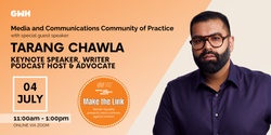 Banner image for GWH Media and Communications CoP: with Tarang Chawla
