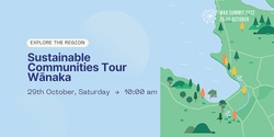 Banner image for Sustainable Communities Tour Wānaka
