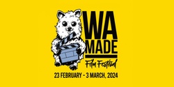 Banner image for WA Made Film Festival