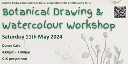 Banner image for Botanical Drawing & Watercolour Workshop