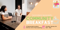 Banner image for February Community Breakfast & Coworking at Spacecubed - Welcome Back!