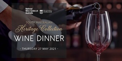 Banner image for 2021 South Australian Heritage Collection Wine Dinner
