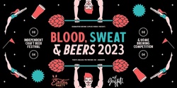 Banner image for Blood Sweat & Beers 2023 - Craft Beer Festival 