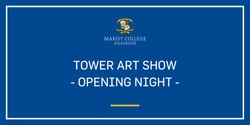 Banner image for 2024 Tower Art Show - Opening Night 
